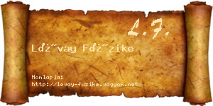 Lévay Füzike névjegykártya